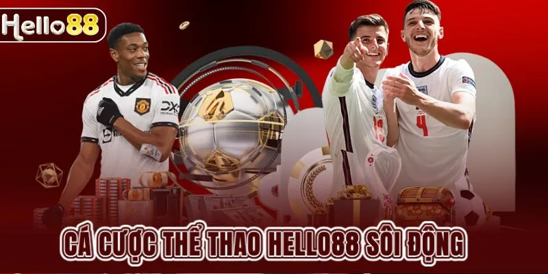 Cá cược thể thao HELLO88 với hơn 500 kèo