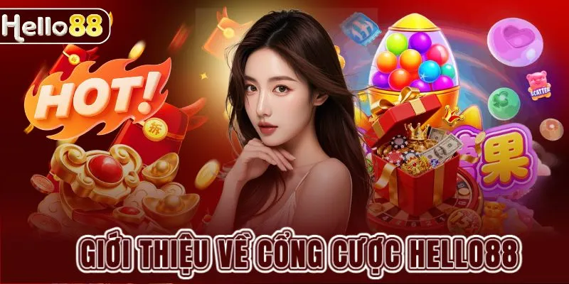 Giới thiệu về cổng cược HELLO88