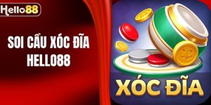 Soi Cầu Xóc Đĩa HELLO88 - Bí Thuật Bẻ Khóa Mọi Bàn Đấu